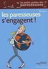 Les Paresseuses s'engagent !
