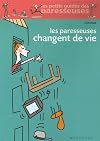 Les Paresseuses changent de vie