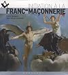 Initiation à la Franc-Maçonnerie