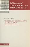 Walter of Châtillon's 'Alexandreis'. Epic and the Problem of Historical Understanding. (Publications of the Journal of