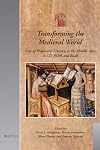 Transforming the Medieval World: Uses of Pragmatic Literacy in the Middle Ages (Utrecht Studies in Medieval Literacy)