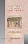 Varieties of Devotion in the Middle Ages and Renaissance (ARIZONA STUDIES IN THE MIDDLE AGES AND RENAISSANCE)