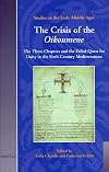 The Crisis of the Oikoumene: The Three Chapters and the Failed Quest for Unity in the Sixth-Century Mediterranean (Studies in the Early Middle Ages)
