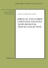 Biblical and other Christian Sogdian texts from the Turfan Collection (Berliner Turfantexte 32)