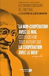 Les Grands Discours De L'Histoire T4 - Les Acteurs De La Decolonisation