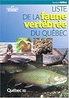 Liste de la faune vertébrée du Québec (French Edition)