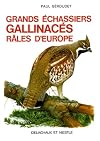 GRANDS ECHASSIERS. GALLINACES. RALES D'EUROPE