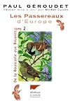 Les passereaux d'Europe, tome 2
