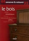 Le bois