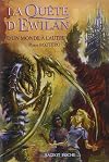 La Quête d'Ewilan, tome 1: D'un monde à l'autre