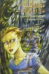 Les Mondes d'Ewilan, tome 1 : La forêt des captifs