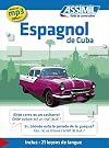 Assimil : Guide de conversation : Espagnol de Cuba