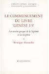 Le commencement du livre Genรจse I-V : la version grecque de la Septante et sa rรฉception
