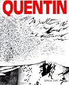 Bernard Quentin. Des graffitis de 1947 aux monuments du 3e millénaire