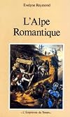 L'ALPE ROMANTIQUE