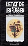 L'&Eacute;tat de toutes les Russies les &Eacute;tats et les nations de l'ex-URSS