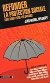 Refonder la protection sociale