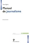 Manuel de journalisme : Ecrire pour le journal