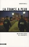 La France a peur une histoire sociale de l'"insΓ©curitΓ©