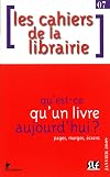 Qu'est-ce qu'un livre aujourd'hui ?