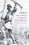 Le procès de la liberté
