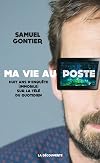Ma vie au poste