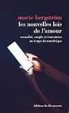 The New Laws of Love: Online Dating and the Privatization of Intimacy