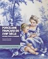 Porcelaine française du XVIIIe siècle (French Edition)