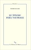 Le Titanic fera naufrage
