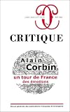 Critique 865 866 : Alain Corbin. un Tour de France des Emotions