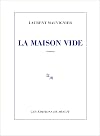 La Maison vide: Prix Goncourt 2025