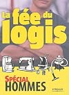 La fée du logis : Spécial hommes