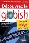 D&eacute;couvrez le Globish : L'anglais all&eacute;g&eacute; en 26 &eacute;tapes