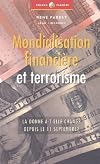 Mondialisation financière et terrorisme : La donne a-t-elle changé depuis le 11 septembre ?