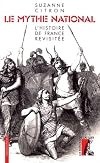 Le mythe national : L'histoire de France revisitée