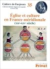 Eglise et culture en France méridionale: XIIe-XIVe siècle (French Edition)