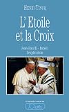 L'Étoile et la Croix. Jean Paul II-Israël, l'explication
