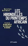 Les Hirondelles du printemps africain