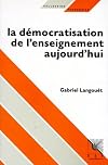 La dΓ©mocratisation de l'enseignement aujourd'hui