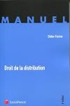 Droit de la distribution (French Edition)