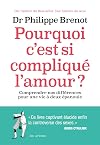 Pourquoi c'est si compliqué l'amour?