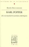 Karl Popper ou le Rationalisme critique (Bibliothèque d'histoire de la philosophie)