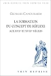 La formation du concept de réflexe aux XVIIe et XVIIIe siècles