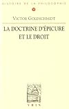 La Doctrine D'Epicure Et Le Droit (Bibliotheque D'Histoire de la Philosophie) (French Edition)