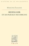 Heidegger et les paroles de l'origine