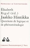 Jaakko Hintikka: Questions De Logique Et De Phenomenologie (Problemes & Controverses) (French Edition)