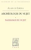 Naissance du Sujet (Archéologie du Sujet I)
