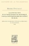 La constitution d'un transcendantal historique dans la Ph&eacute;nom&eacute;nologie de l'esprit de Hegel: M&eacute;moire du dipl&ocirc;me d'&eacute;tudes sup&eacute;rieures de philosophie