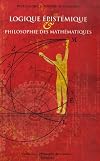 Logique Épistémique & Philosophie des Mathématiques