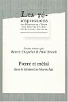 Pierre et métal dans bâtiment au moyen age.
